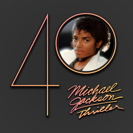Thriller - 40th Anniversary 